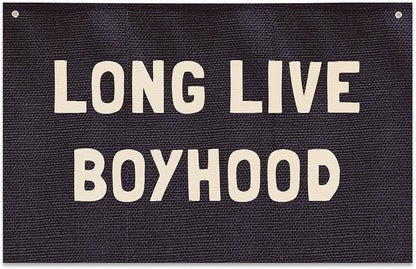Long Live Boyhood Banner, Boys Room Decor, Canvas Banner Wall Hanging Flag Decor by JIUWEIHU