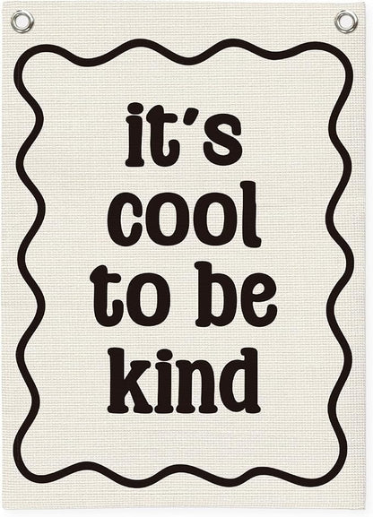 Affirmation Wall Decor It's Cool to be Kind Linen Canvas Banner, Nursery Decor by Unknown